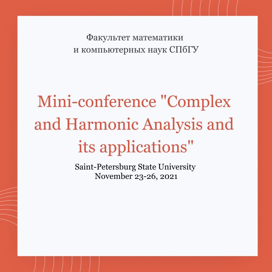 Mini-conference «Complex and Harmonic Analysis and its applications»